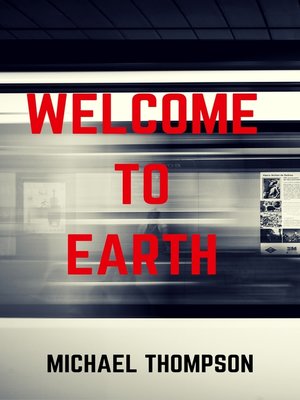 cover image of Welcome to Earth